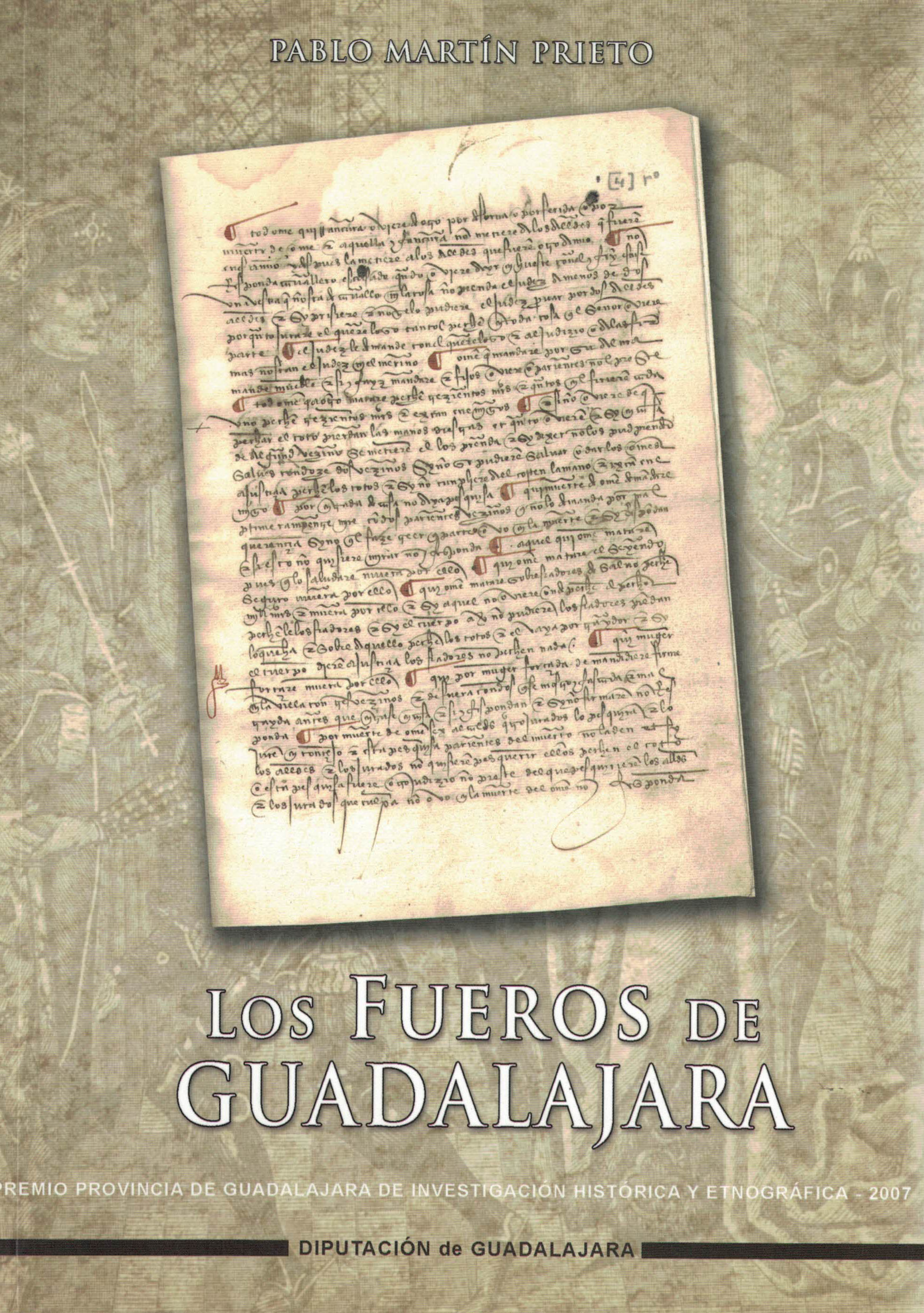 Los Fueros de Guadalajara, Pablo Martín Prieto